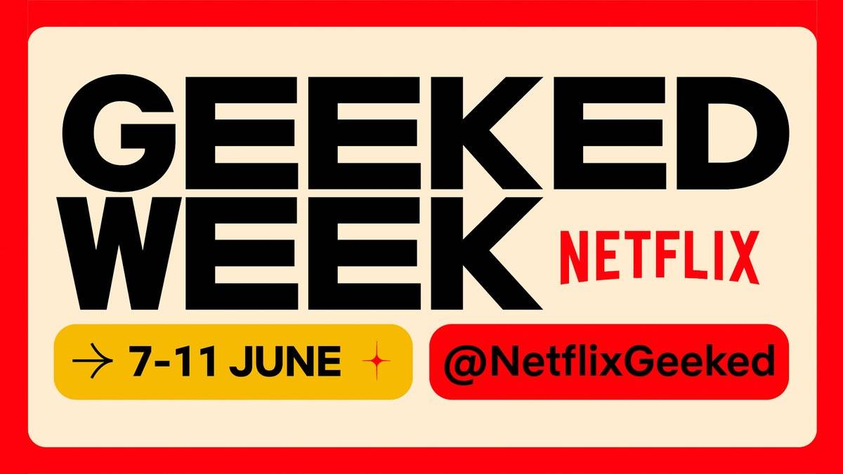 Netflix Provides Initial Details on Geeked Week