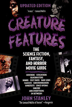 Creature Feature The Science Fiction, Fantasy, And Horror Movie Guide