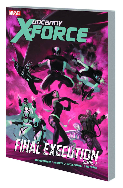 Uncanny X-Force Vol 07 Final Execution