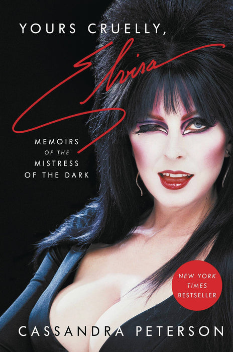 Yours Cruelly Elvira Memoirs of Mistress of the Dark SC