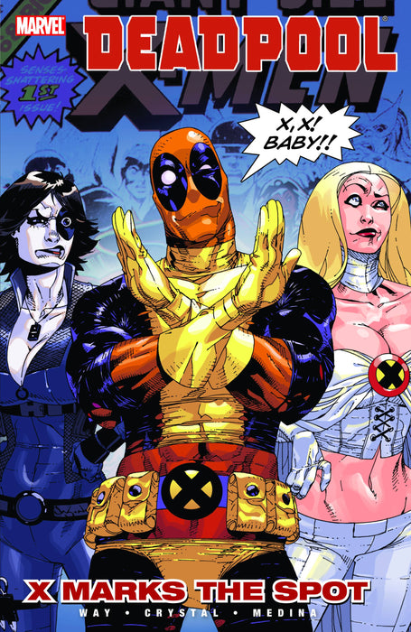 Deadpool: X Marks The Spot Vol 3