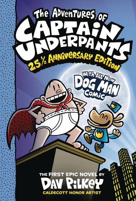 Adventures of Captain Underpants 25 1/2 Anniversary Edition