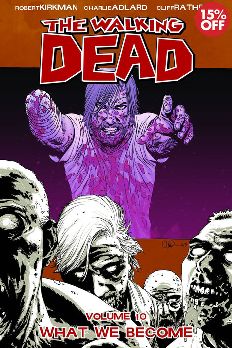 Walking Dead Vol 10 What We Become