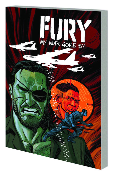 Fury Max Vol 02 My War Gone By Marvel Comics