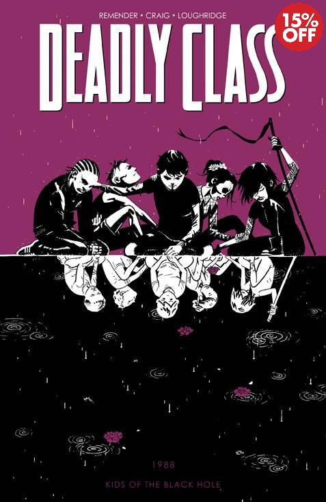 Deadly Class Vol 02 Kids of The Black Hole