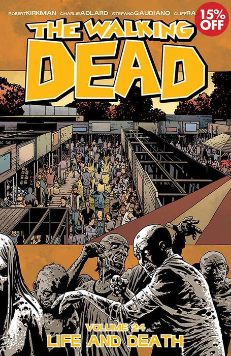 Walking Dead Vol 24 Life And Death