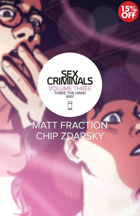 Sex Criminals Vol 03 Three The Hard Way