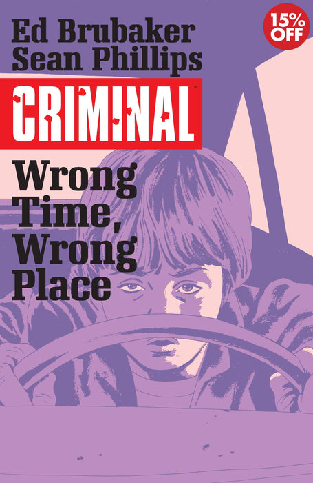 Criminal Vol 07 Wrong Time Wrong Place