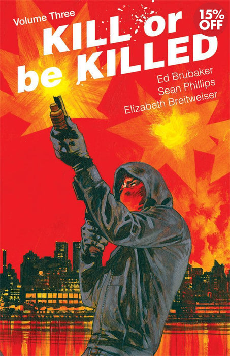 Kill or Be Killed Vol 03