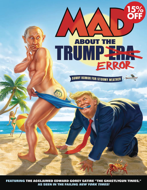MAD ABOUT THE TRUMP ERA TP