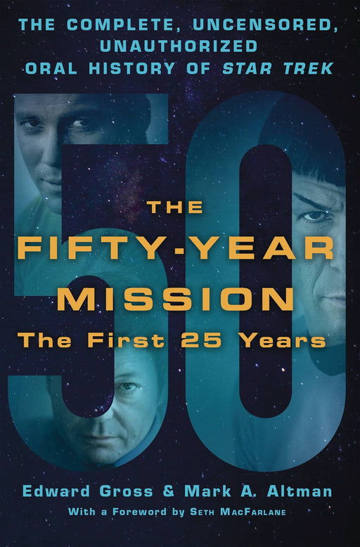 50 Year Mission Oral History Star Trek 1st 25 years 